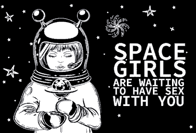 A cute girl in an astronaut's environmental suit, holding a ringed planet on a stick like a toy, or perhaps a lollipop. In the background are geometric stars and a swirling galaxy. It reads 'Space girls are waiting to have sex with you'